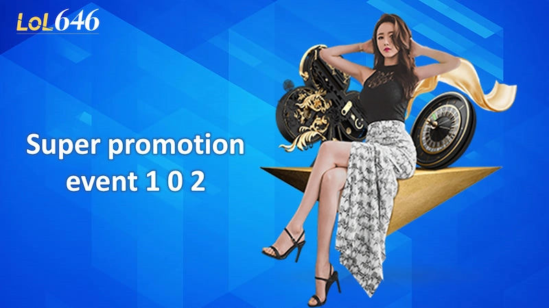 Super promotion event 1 0 2